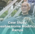 Case Study: Accessible Home Modification Ramps